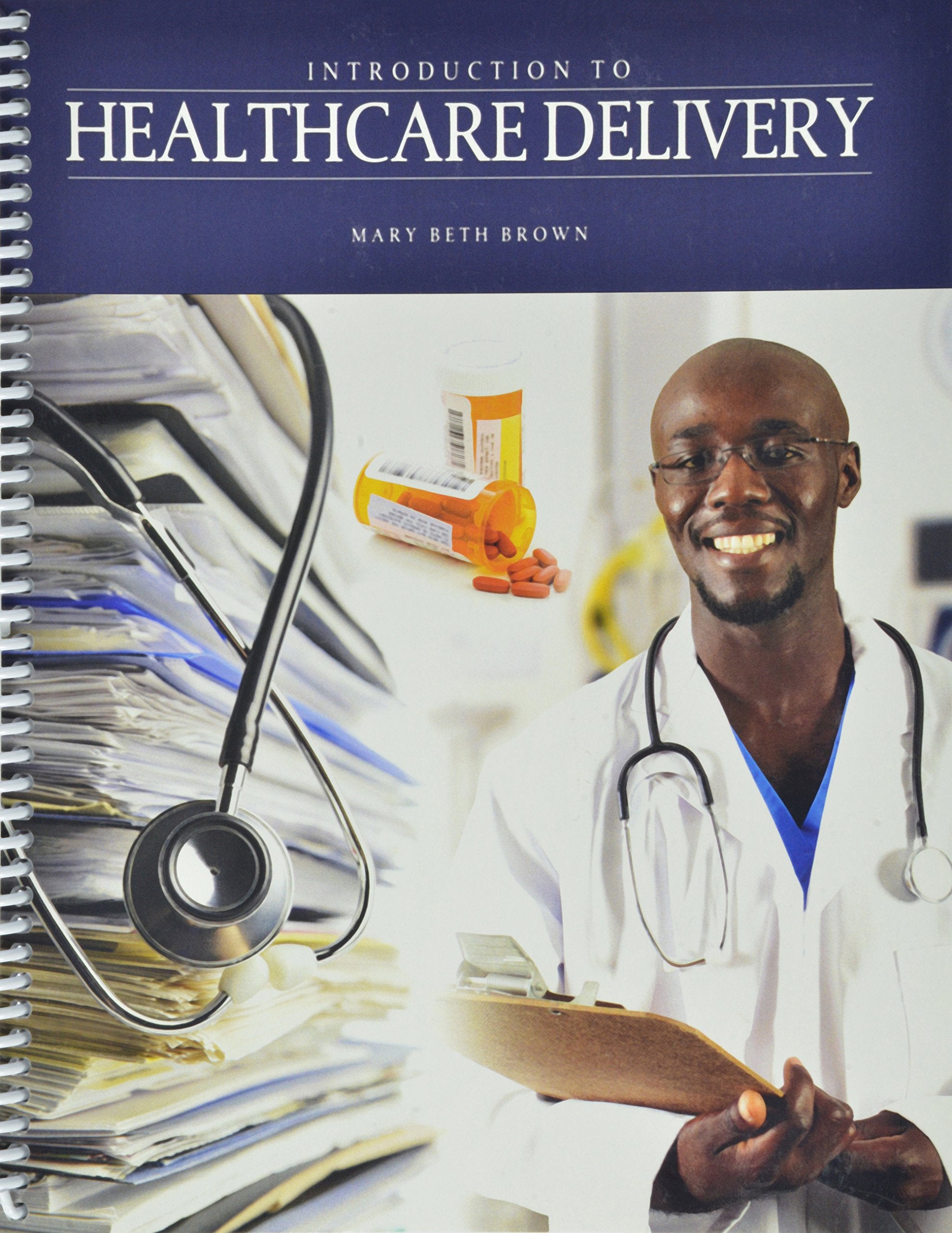 Introduction to Healthcare Delivery,Used