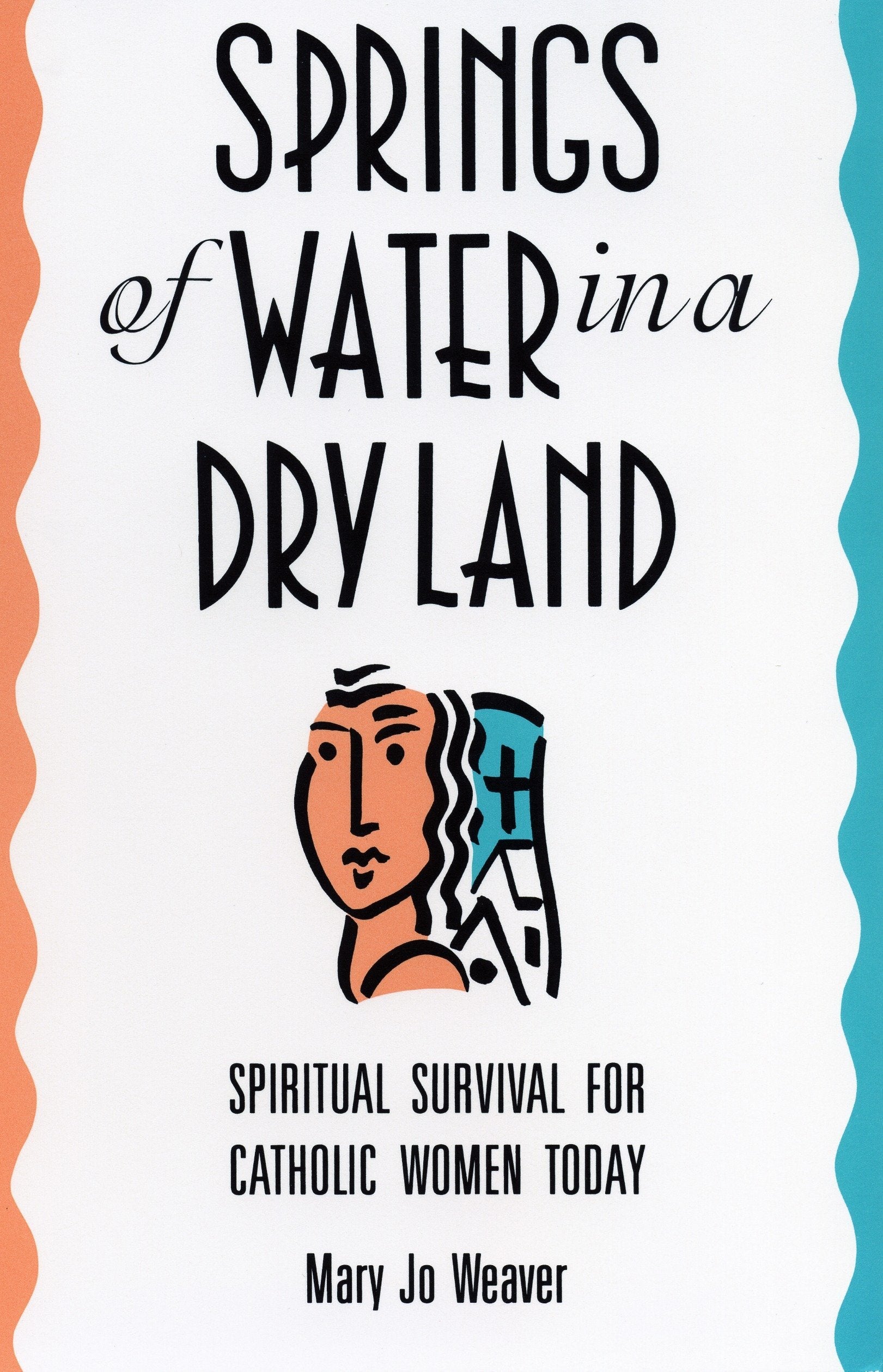 Springs Of Water In A Dry Land,Used