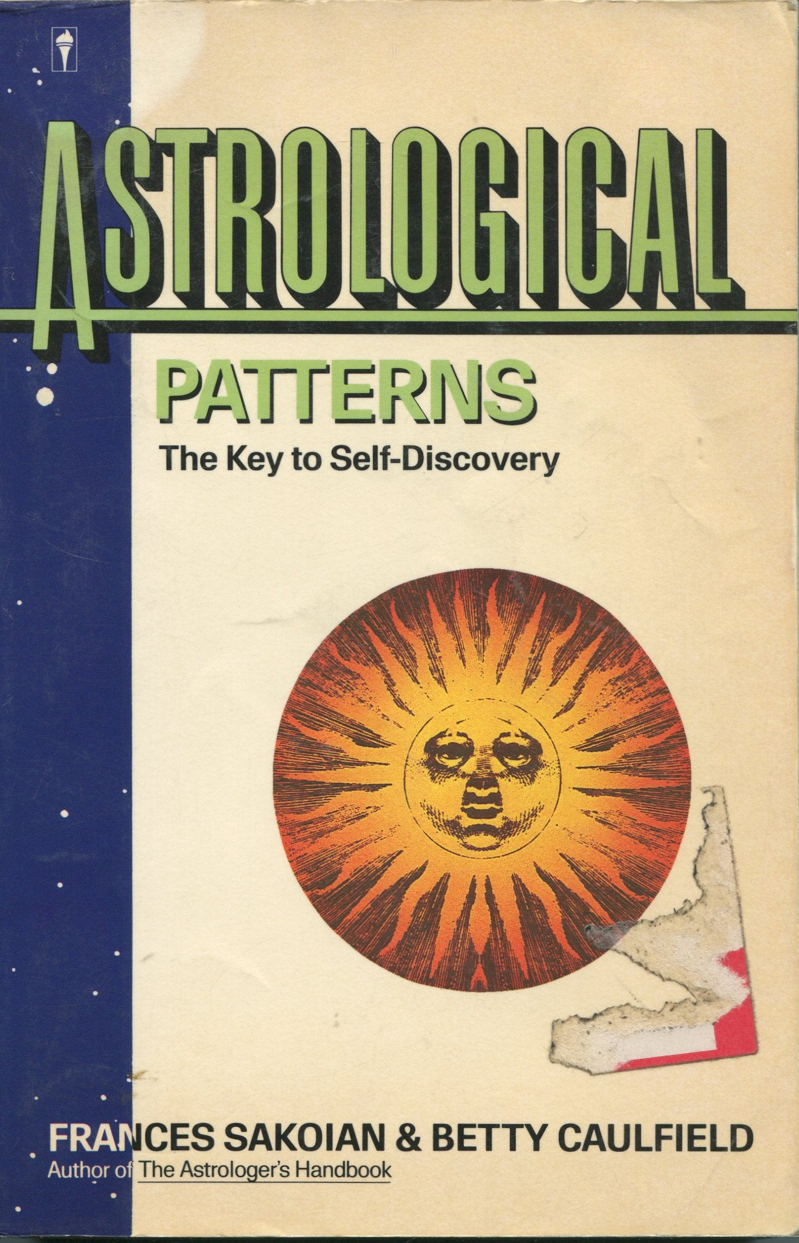 Astrological Patterns: The Key to Self Discovery,Used