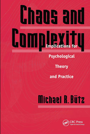 Chaos And Complexity: Implications For Psychological Theory And Practice,New