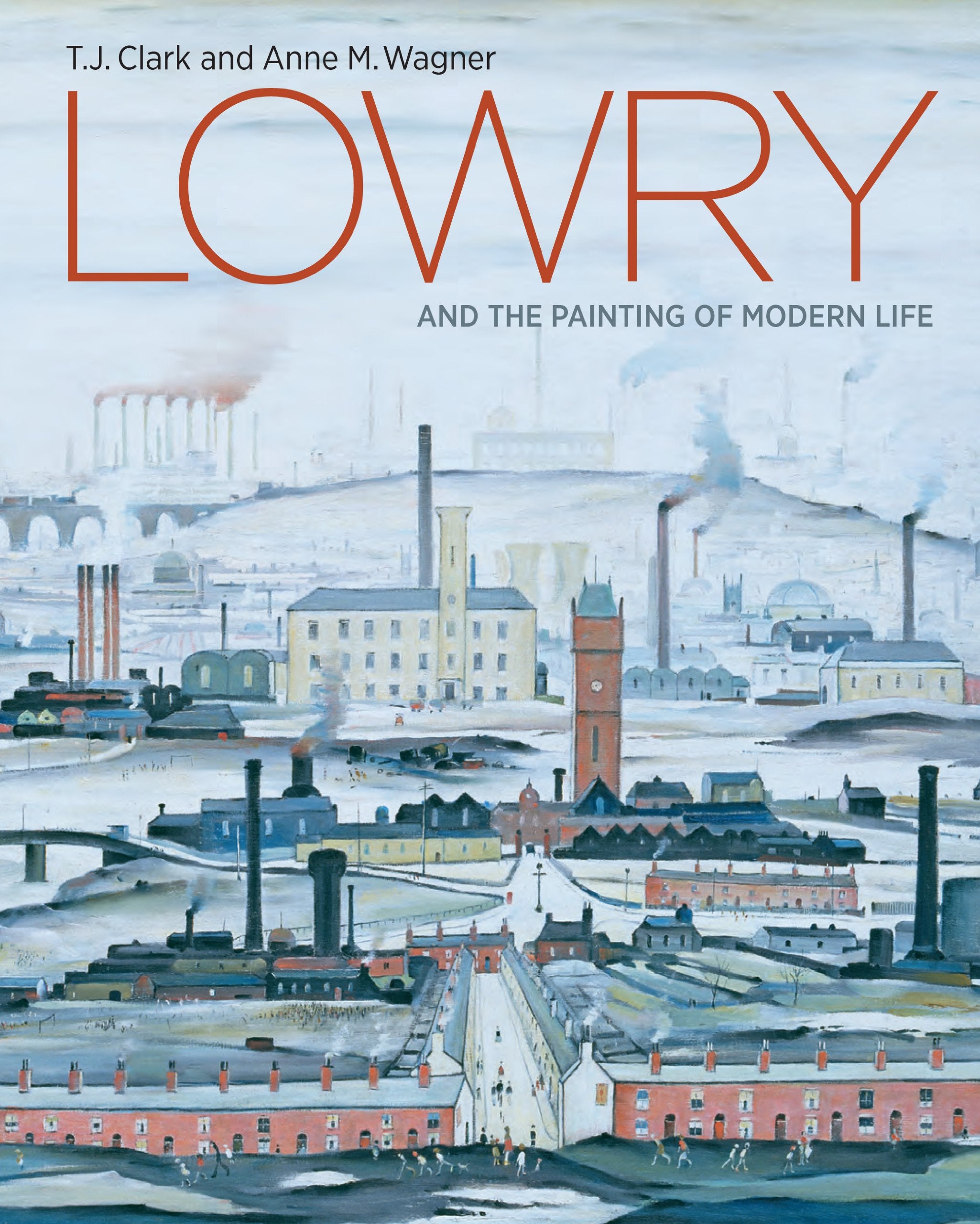 Lowry and the Painting of Modern Life,Used