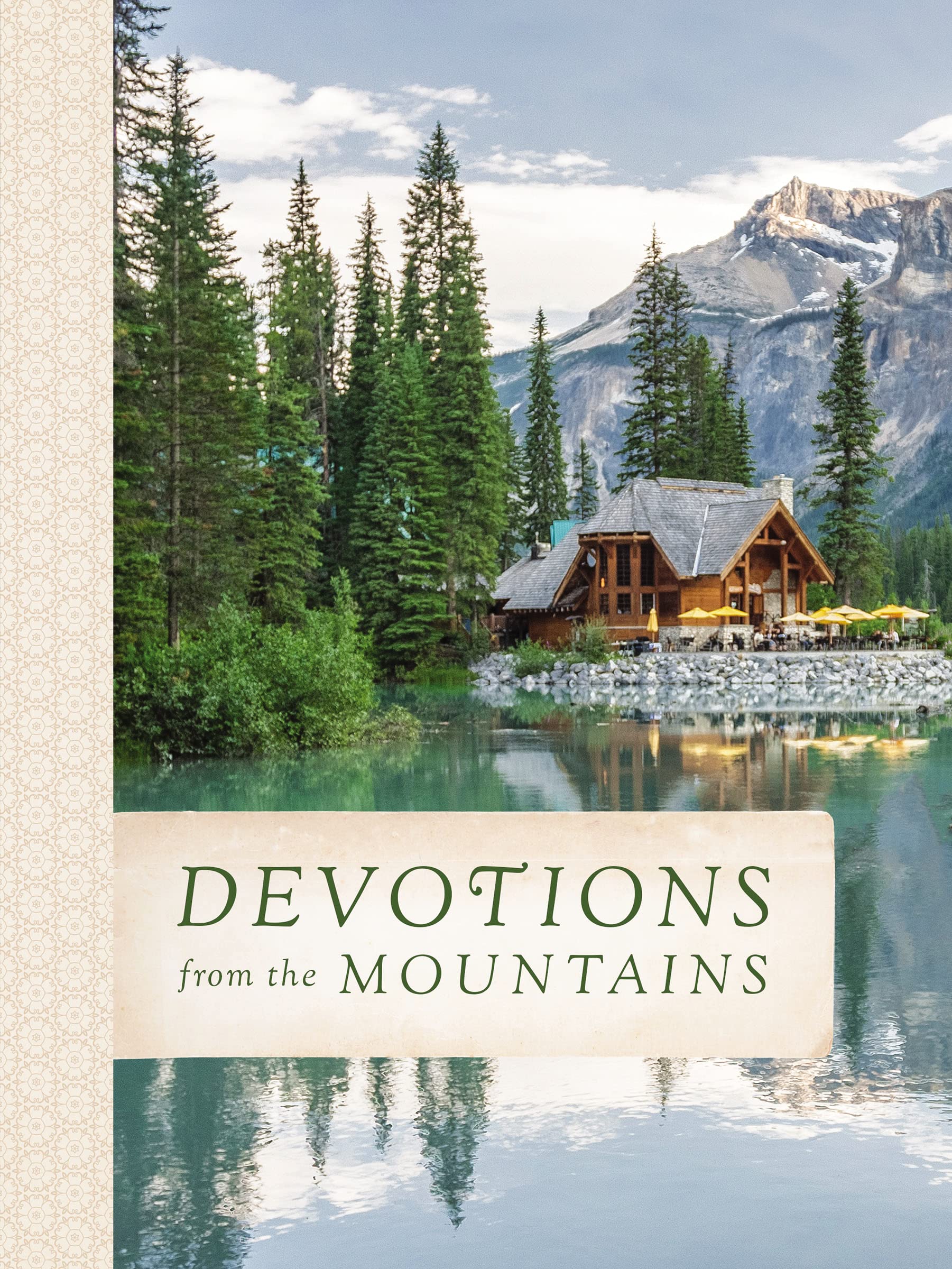 Devotions From The Mountains: Inspirations From God'S Creation (A 90Day Devotional),Used