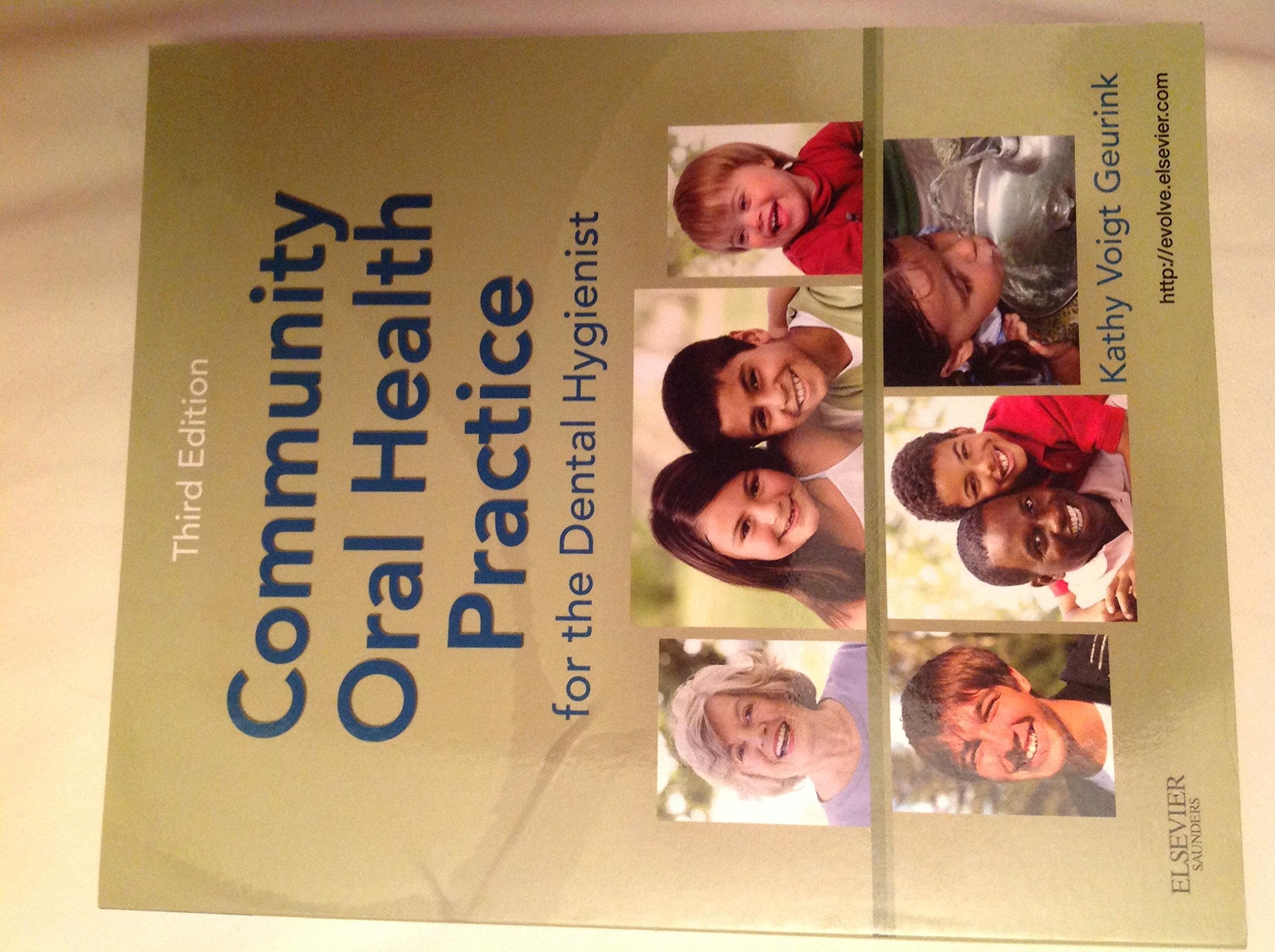 Community Oral Health Practice for the Dental Hygienist (Geurink, Communuity Oral Health Practice),Used