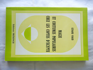 Magie et coutumes populaires chez les Coptes d'Egypte (Le Soleil dans le cur ; 12) (French Edition),Used