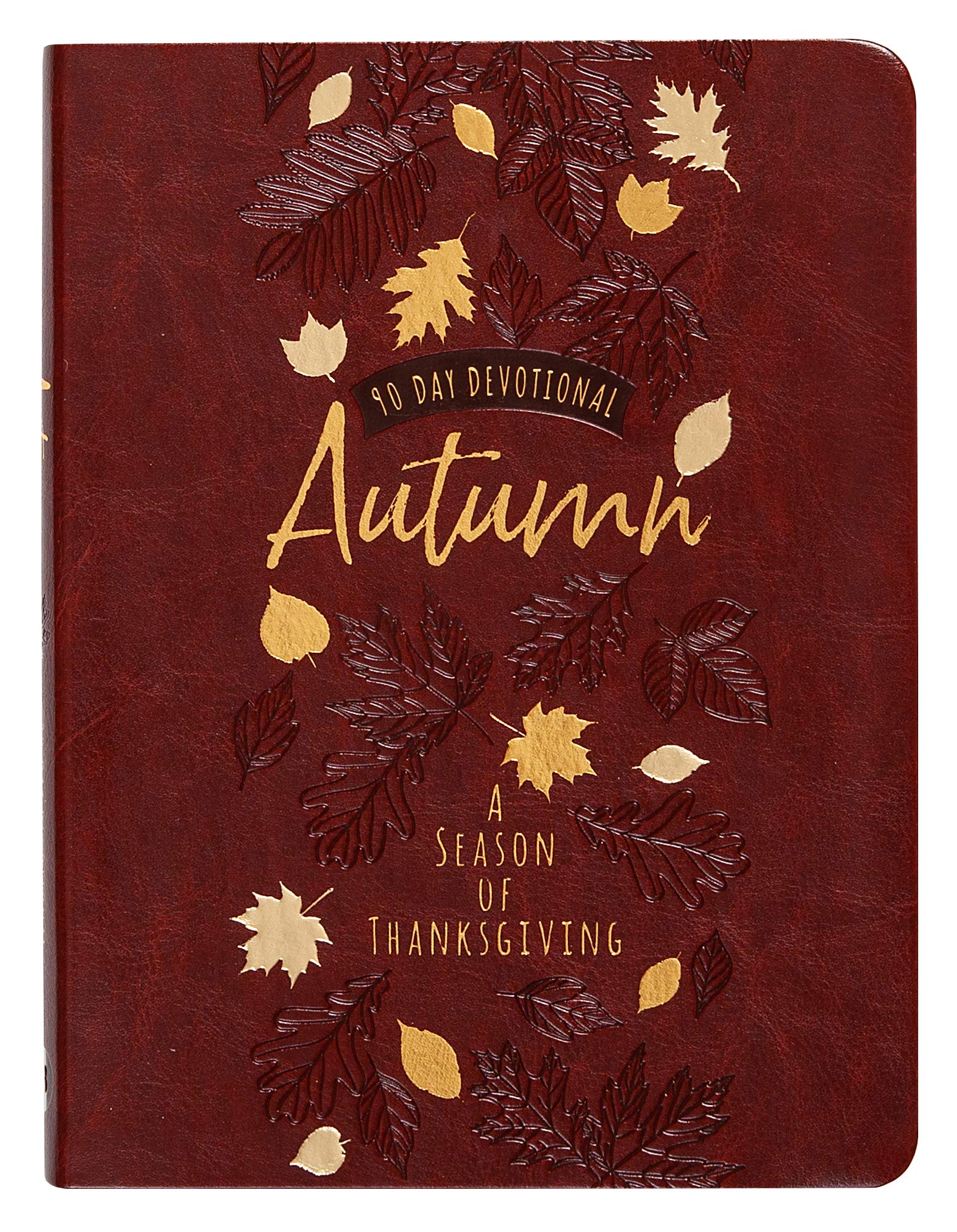 Autumn: A Season of Thanksgiving: 90 Day Devotional,Used