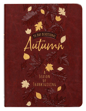 Autumn: A Season of Thanksgiving: 90 Day Devotional,Used