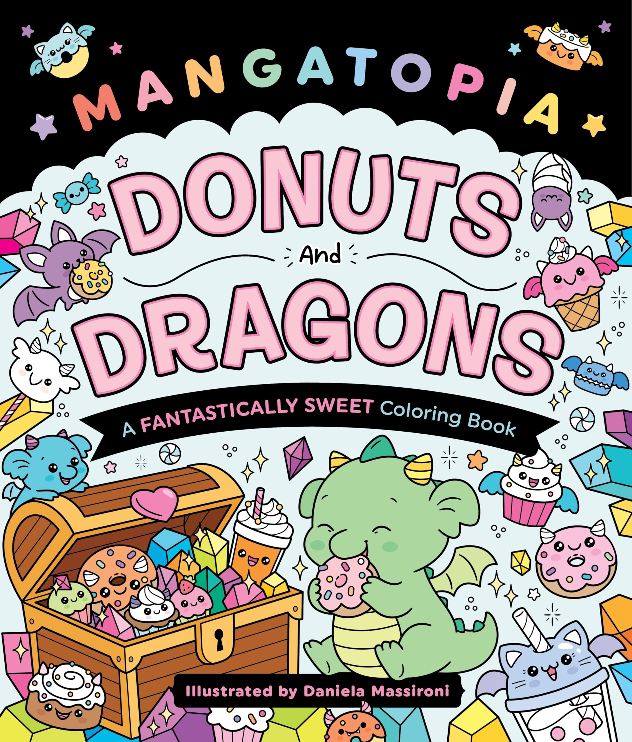 Mangatopia: Donuts And Dragons: A Fantastically Sweet Coloring Book