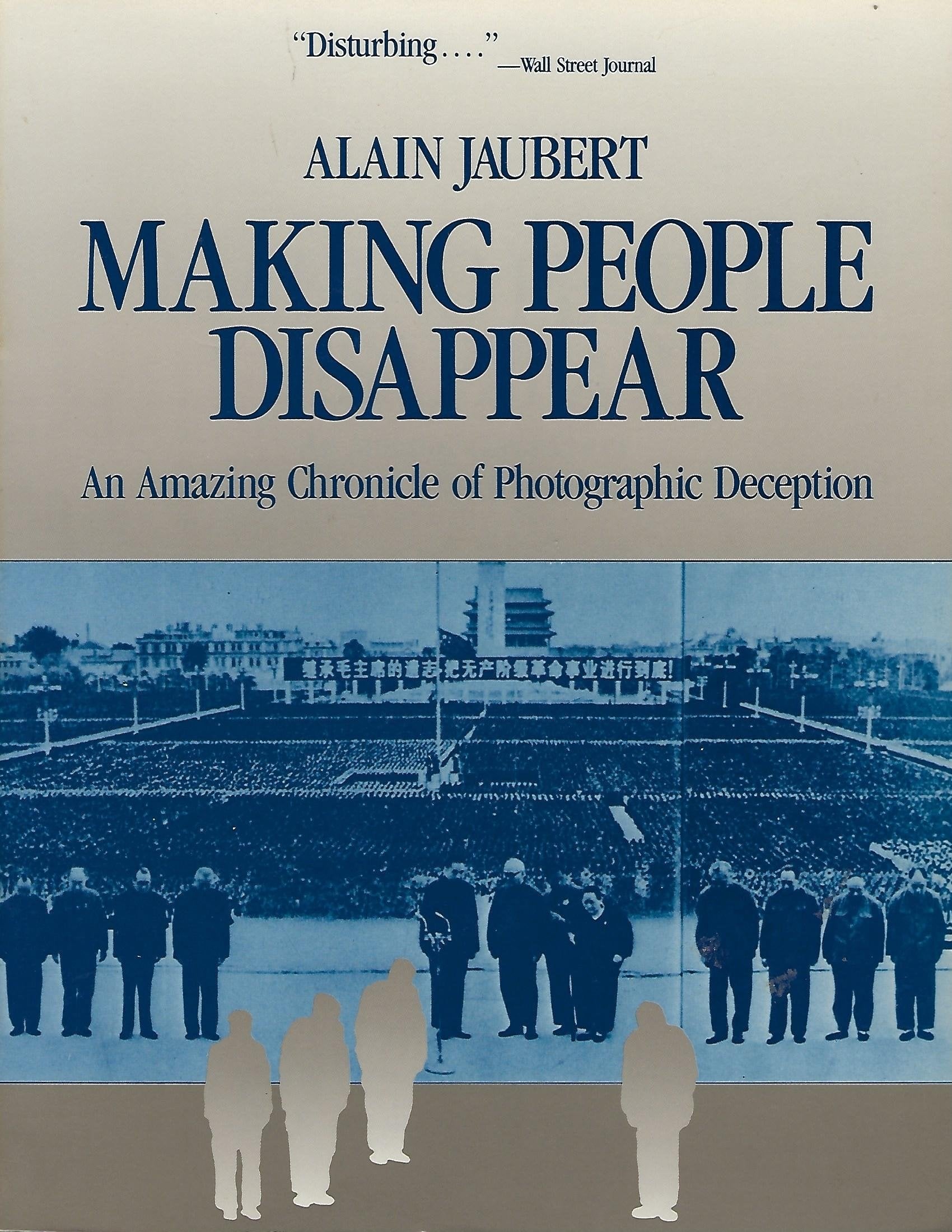 Making People Disappear: An Amazing Chronicle Of Photographic Deception (Pergamonbrasseys Intelligence & National Security Libr,Used