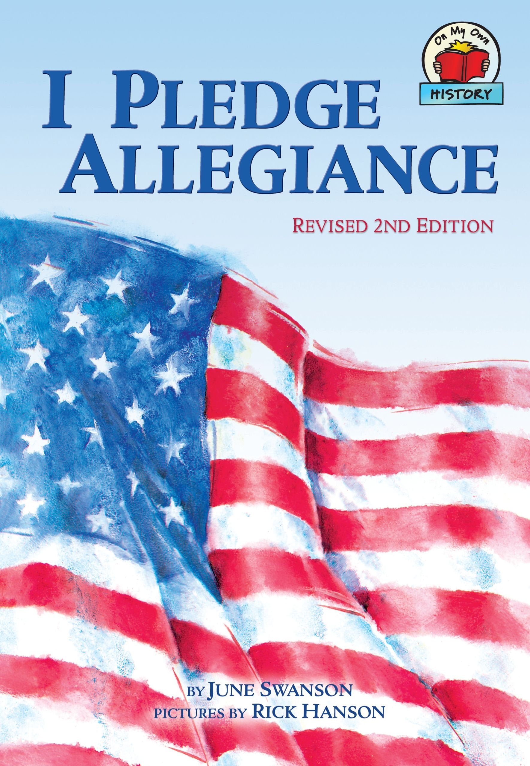I Pledge Allegiance, 2nd Edition (On My Own History),Used