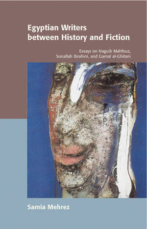 Egyptian Writers between History and Fiction,Used