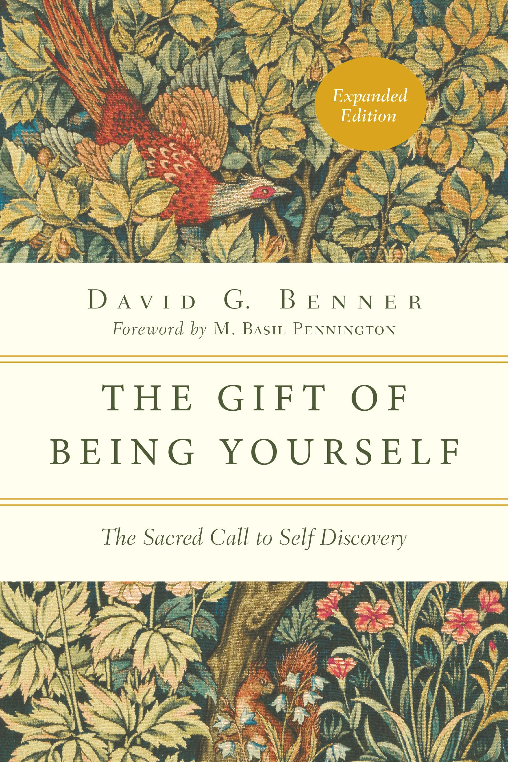 The Gift of Being Yourself: The Sacred Call to SelfDiscovery (The Spiritual Journey),Used