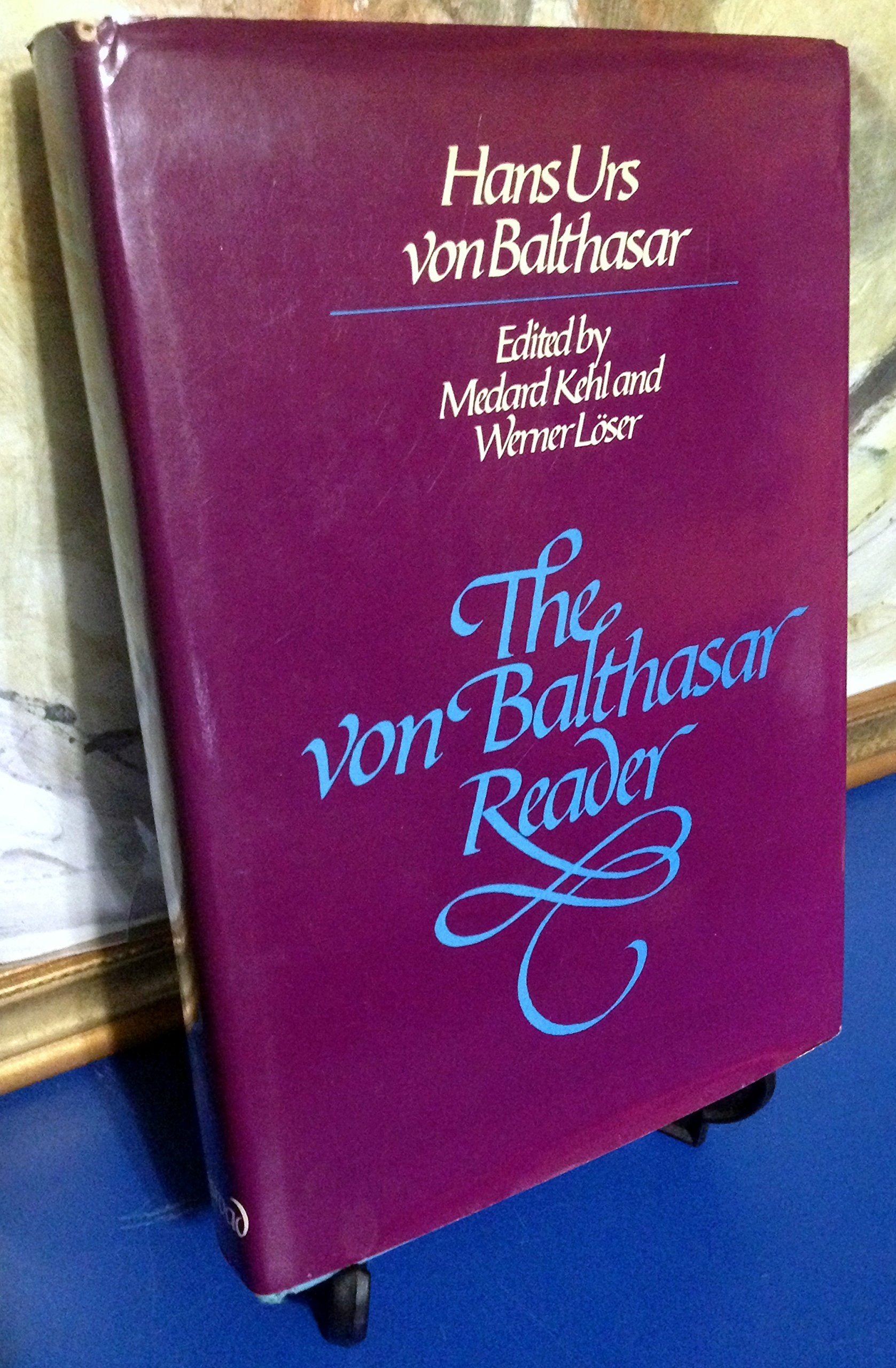 The Von Balthasar Reader (English And German Edition)