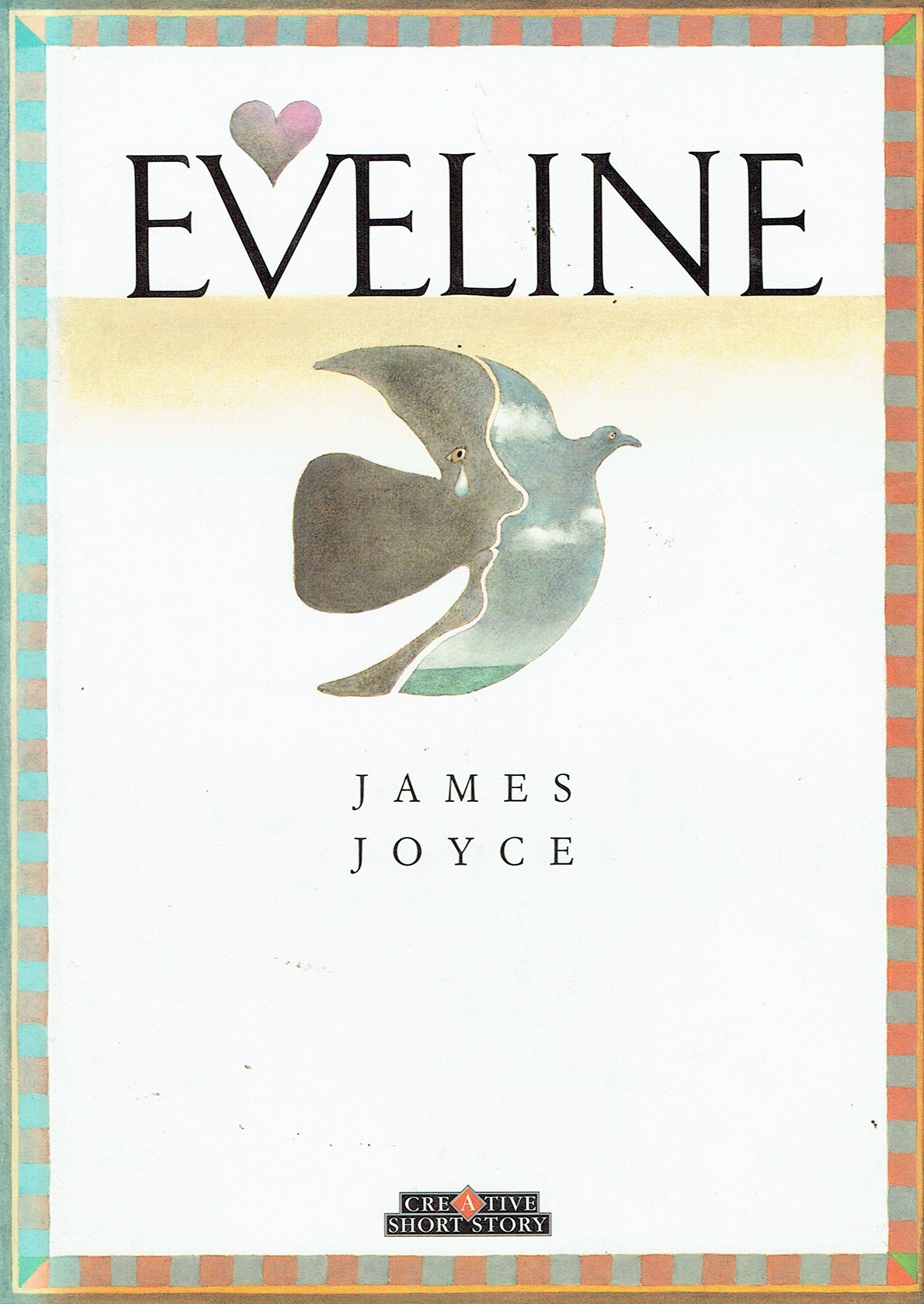 Eveline (Creative Short Stories),Used