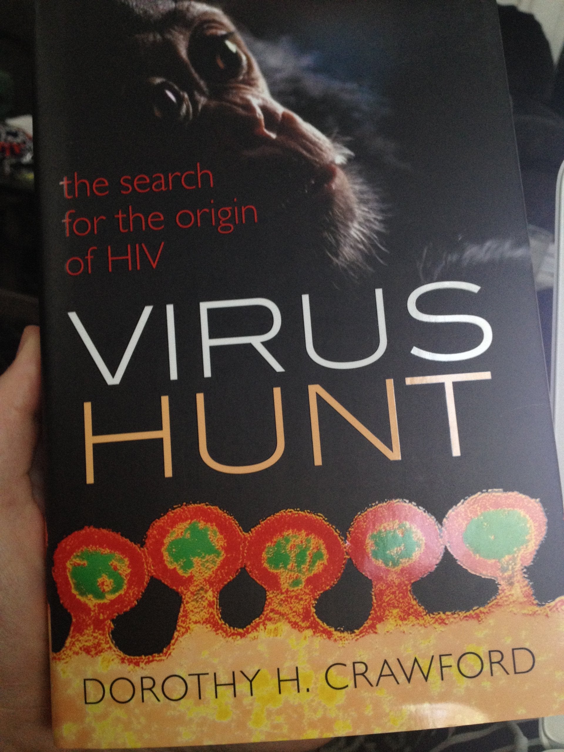Virus Hunt: The Search for the Origin of HIV,New