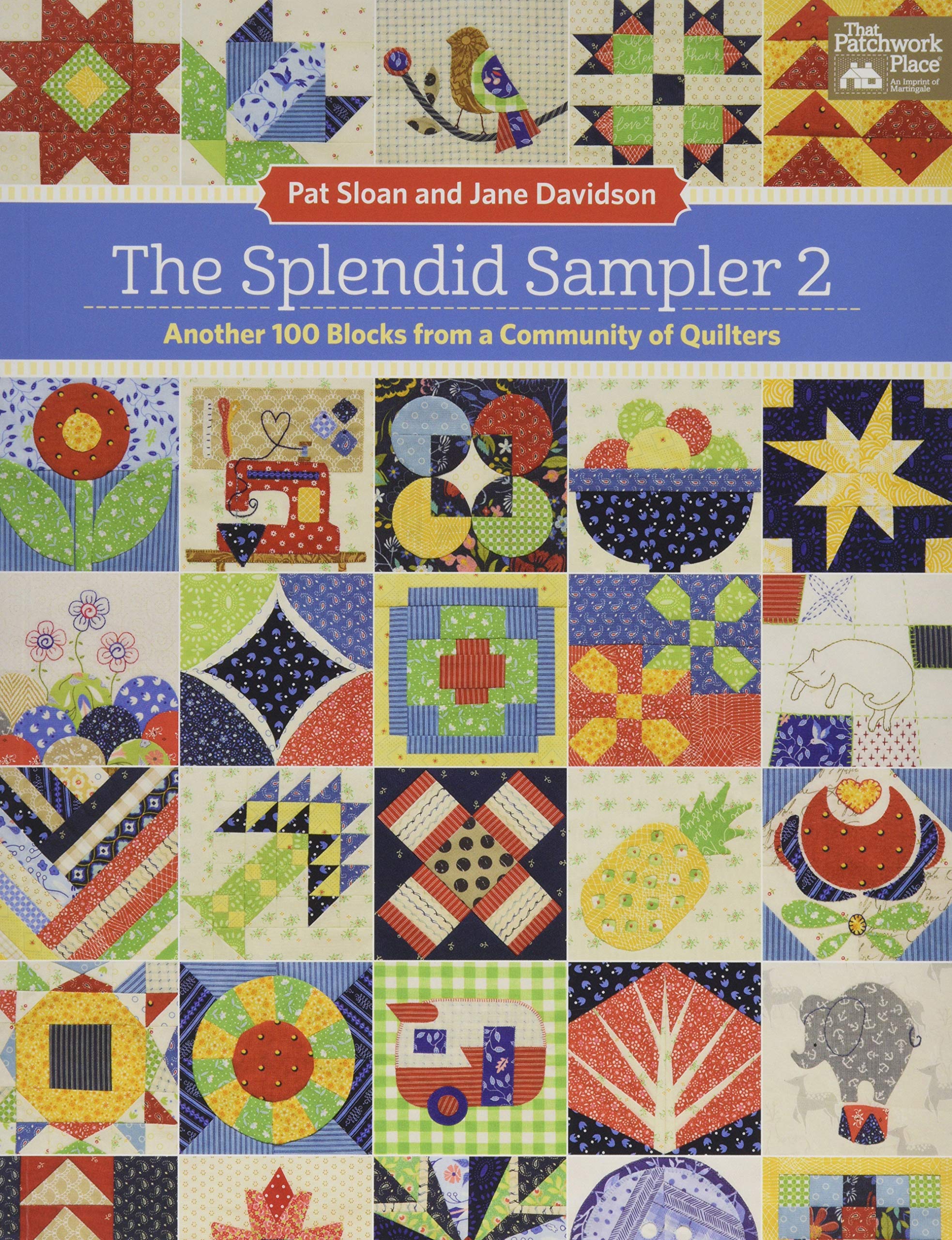 The Splendid Sampler 2: Another 100 Blocks from a Community of Quilters,Used