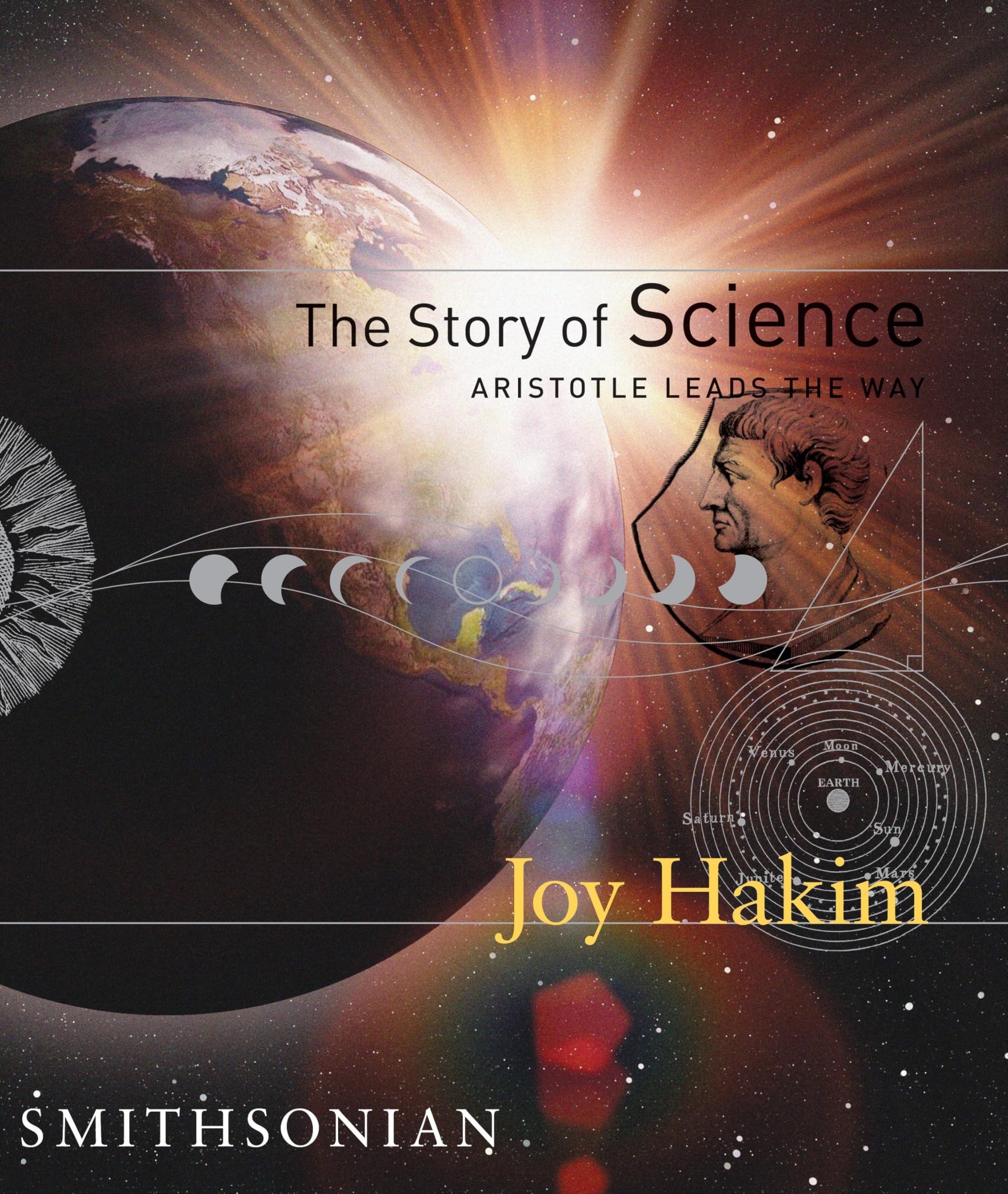 The Story of Science: Aristotle Leads the Way: Aristotle Leads the Way,New