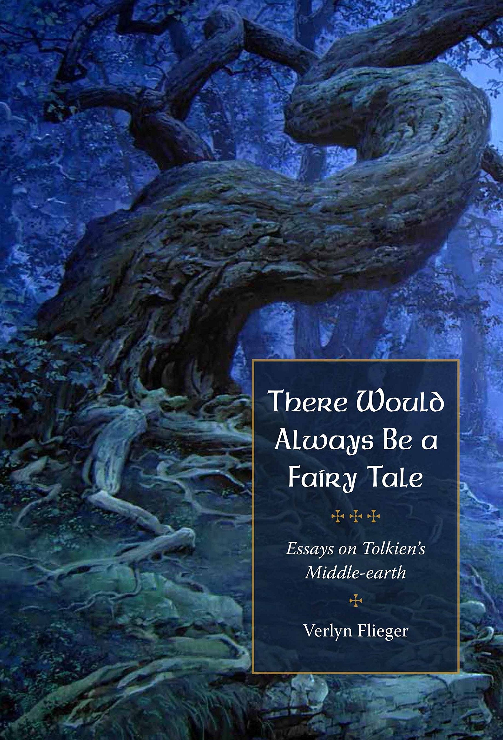 There Would Always Be a Fairy Tale: More Essays on Tolkien,Used