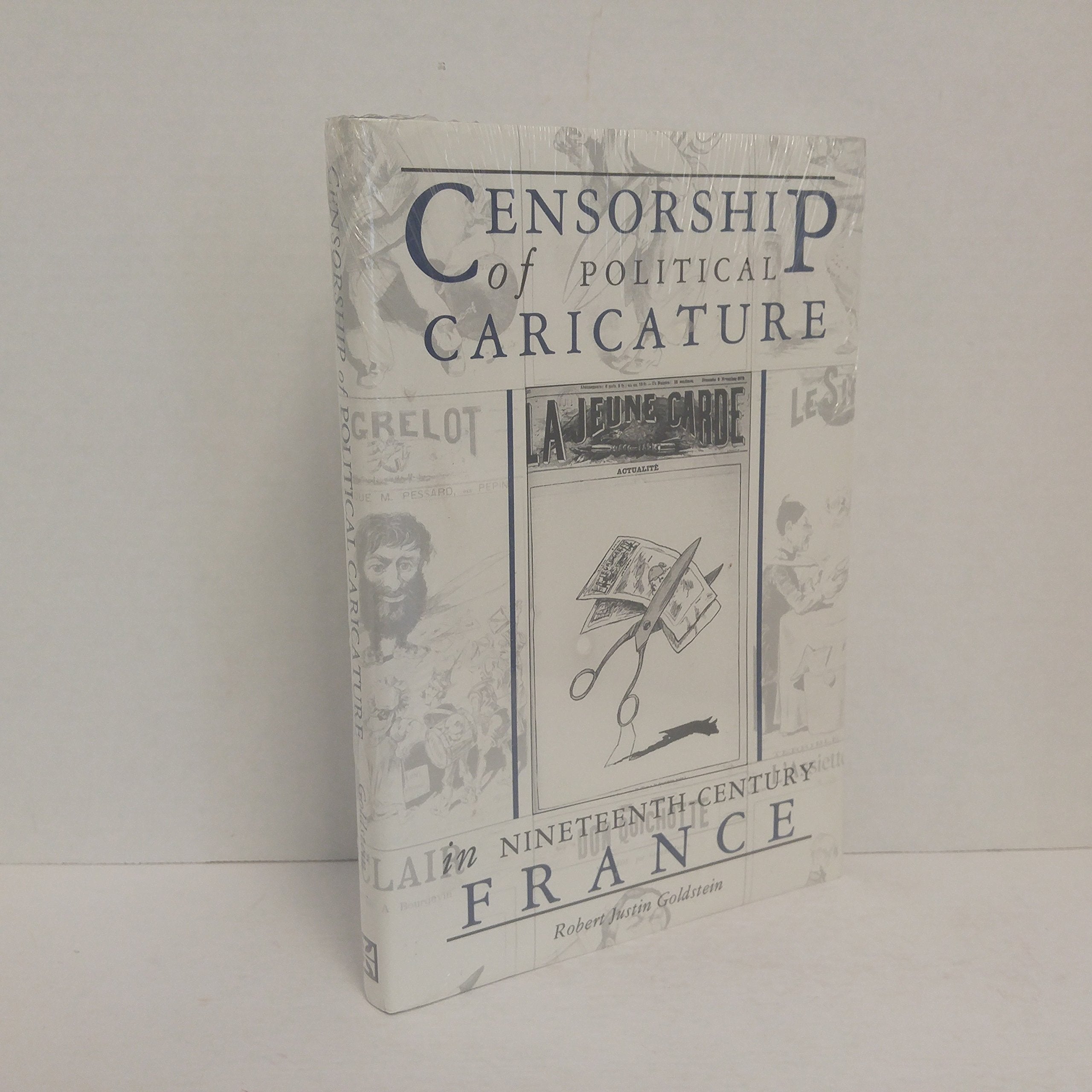 Censorship of Political Caricature in NineteenthCentury France,Used