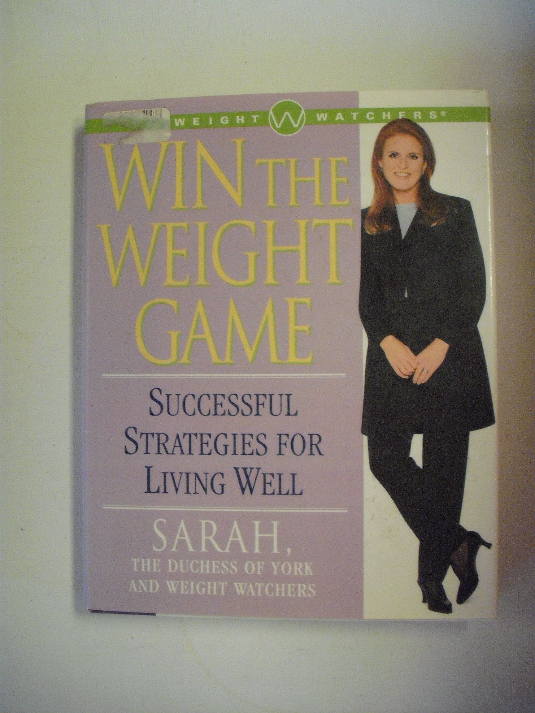 Win The Weight Game : Successful Strategies For Living Well,Used