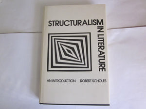 Structuralism in Literature; An Introduction,Used