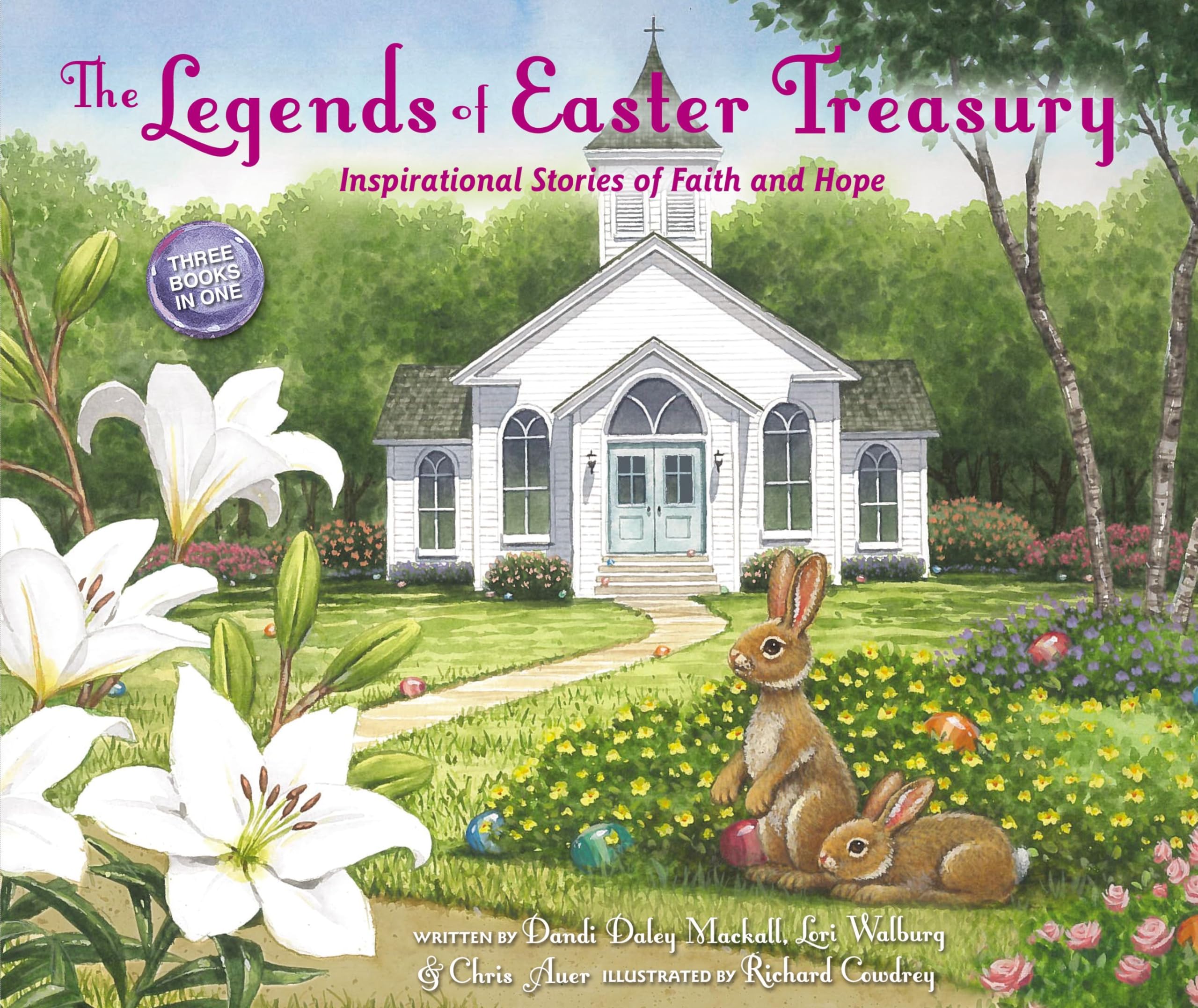 The Legends of Easter Treasury: Inspirational Stories of Faith and Hope,Used