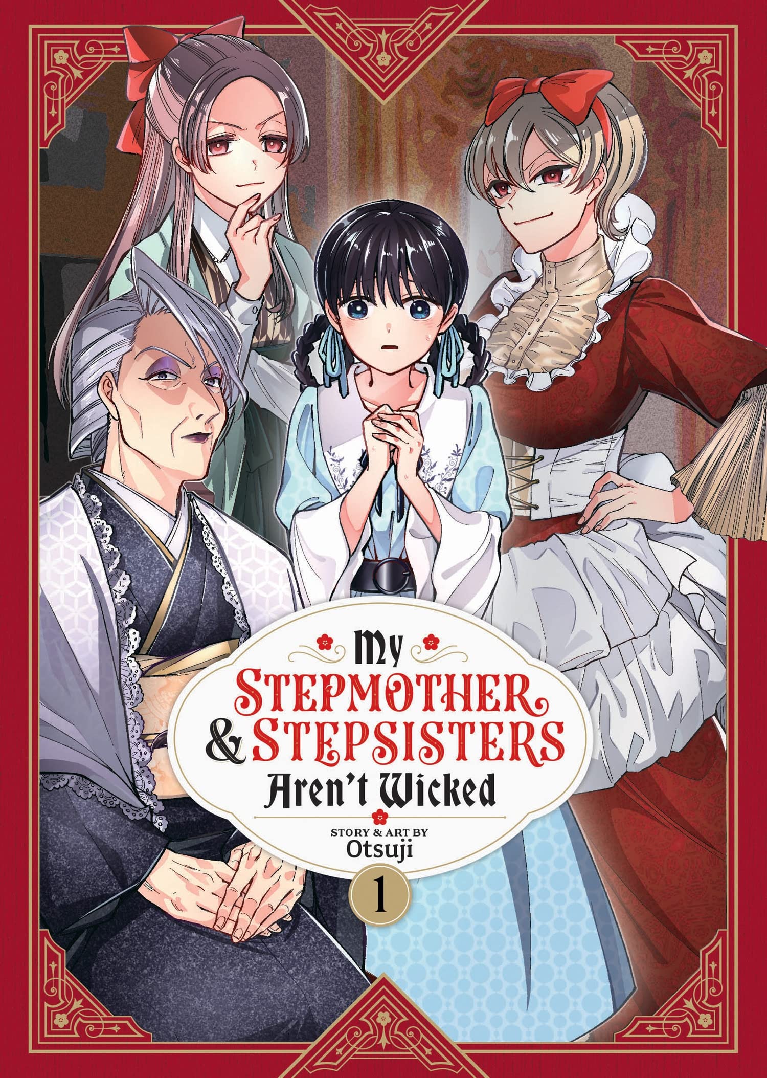 My Stepmother And Stepsisters Aren'T Wicked Vol. 1 (My Stepmother & Stepsisters Aren'T Wicked),New