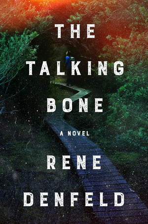 The Talking Bone: A Novel