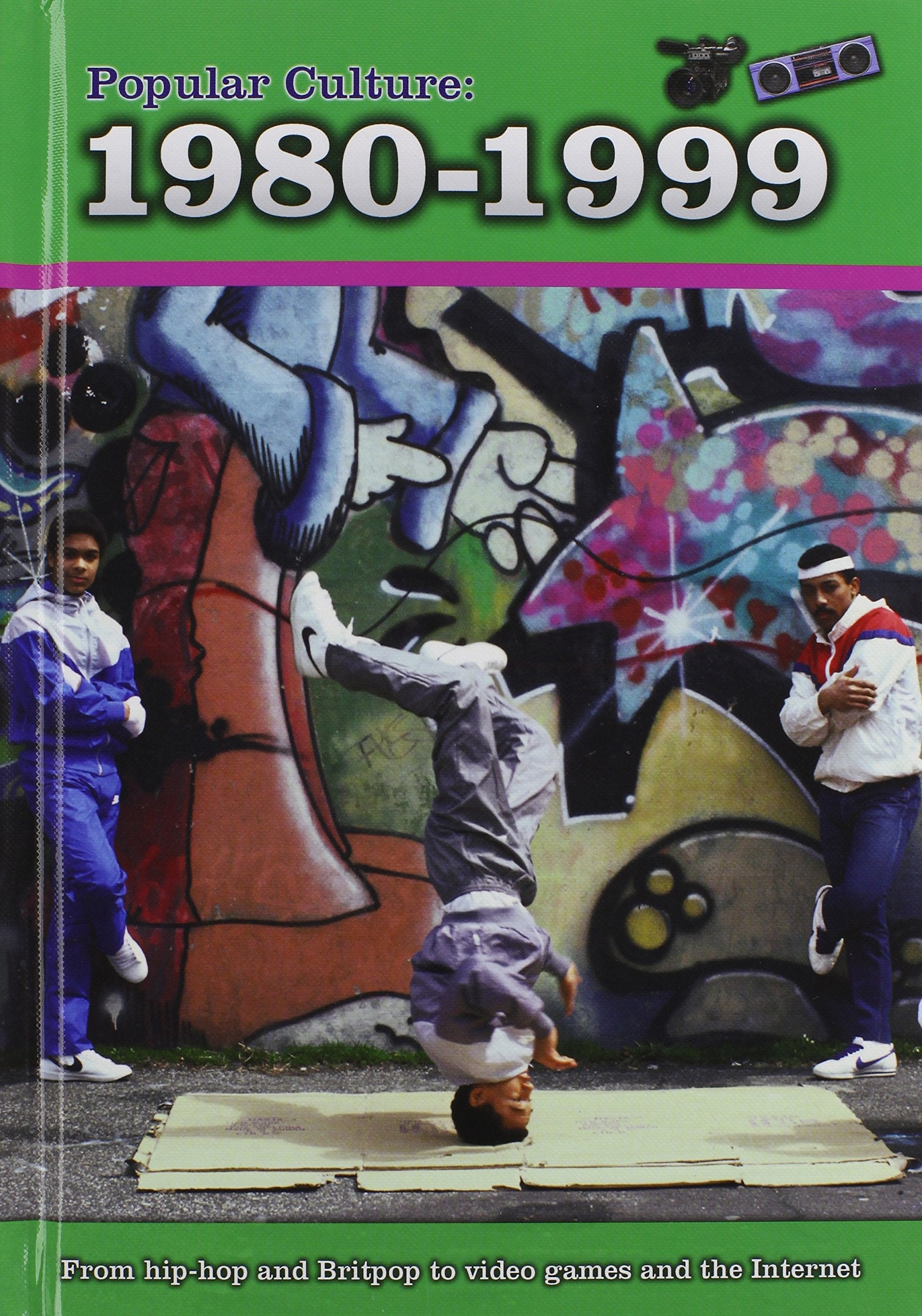 Popular Culture: 19801999 (A History of Popular Culture),Used