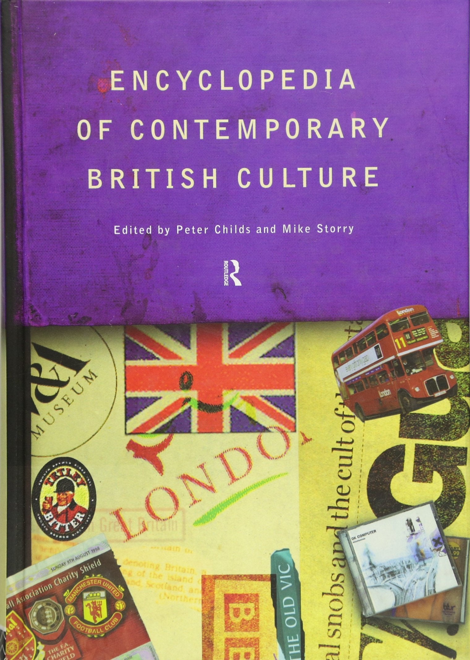 Encyclopedia of Contemporary British Culture (Encyclopedias of Contemporary Culture),Used