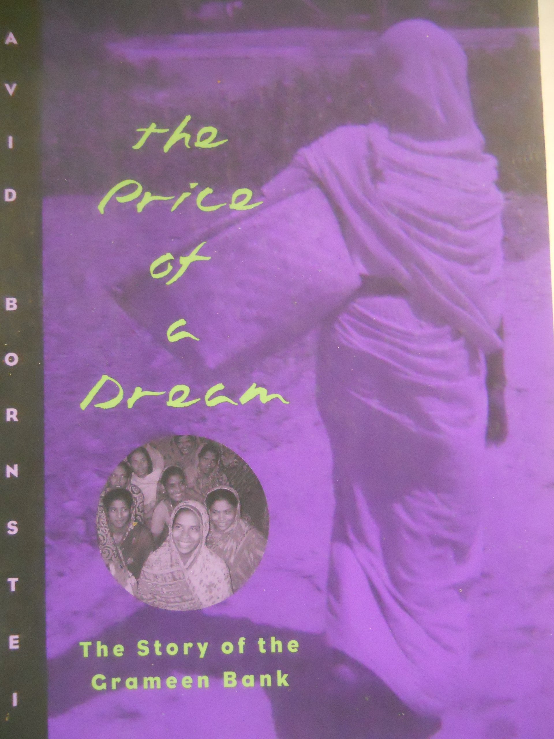 The Price Of A Dream: The Story Of The Grameen Bank,Used