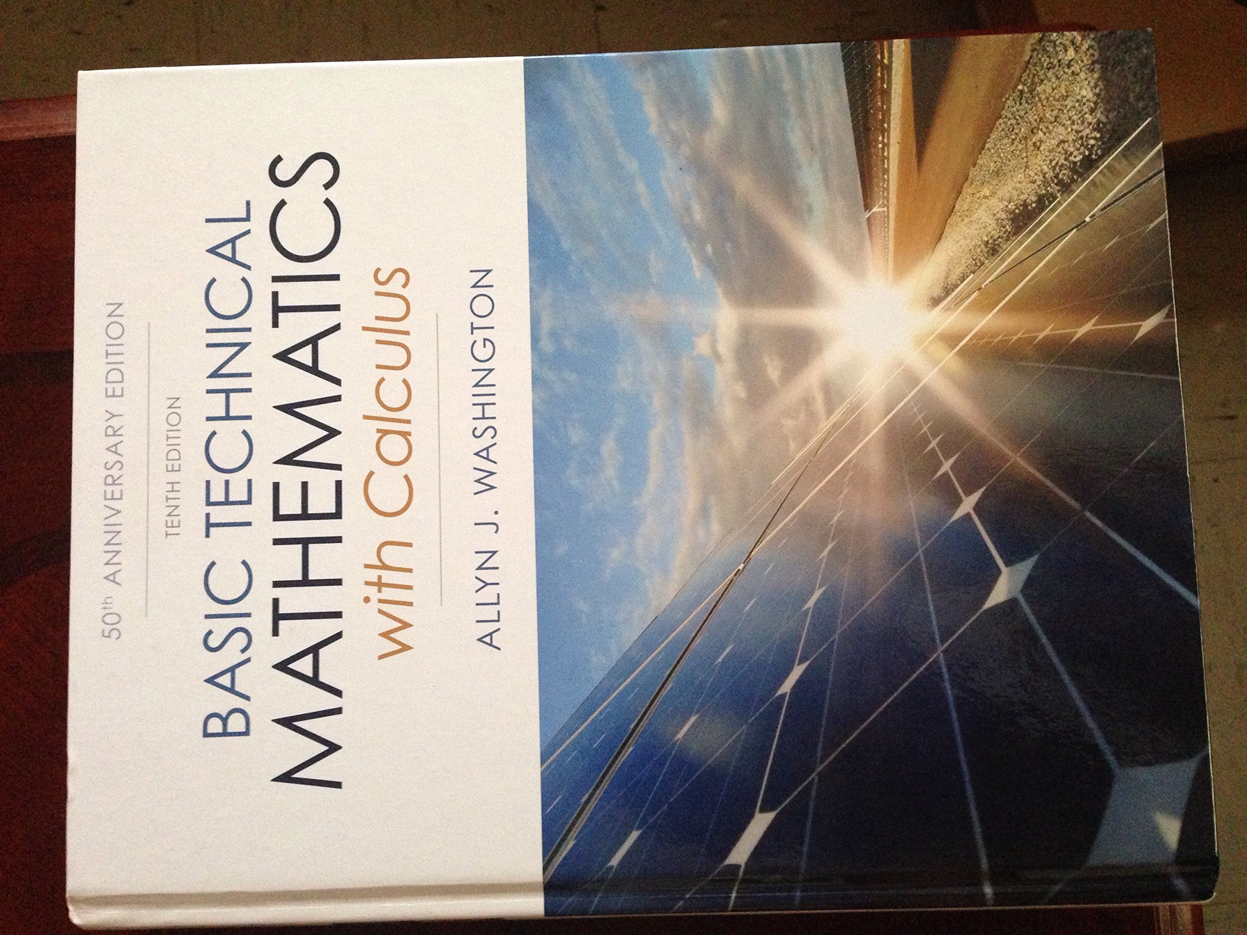 Basic Technical Mathematics with Calculus (10th Edition),Used