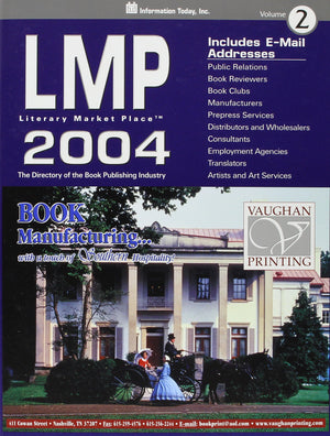 Lmp 2004: The Directory of the American Book Publishing Industry With Industry Yellow Pages (Literary Market Place),Used