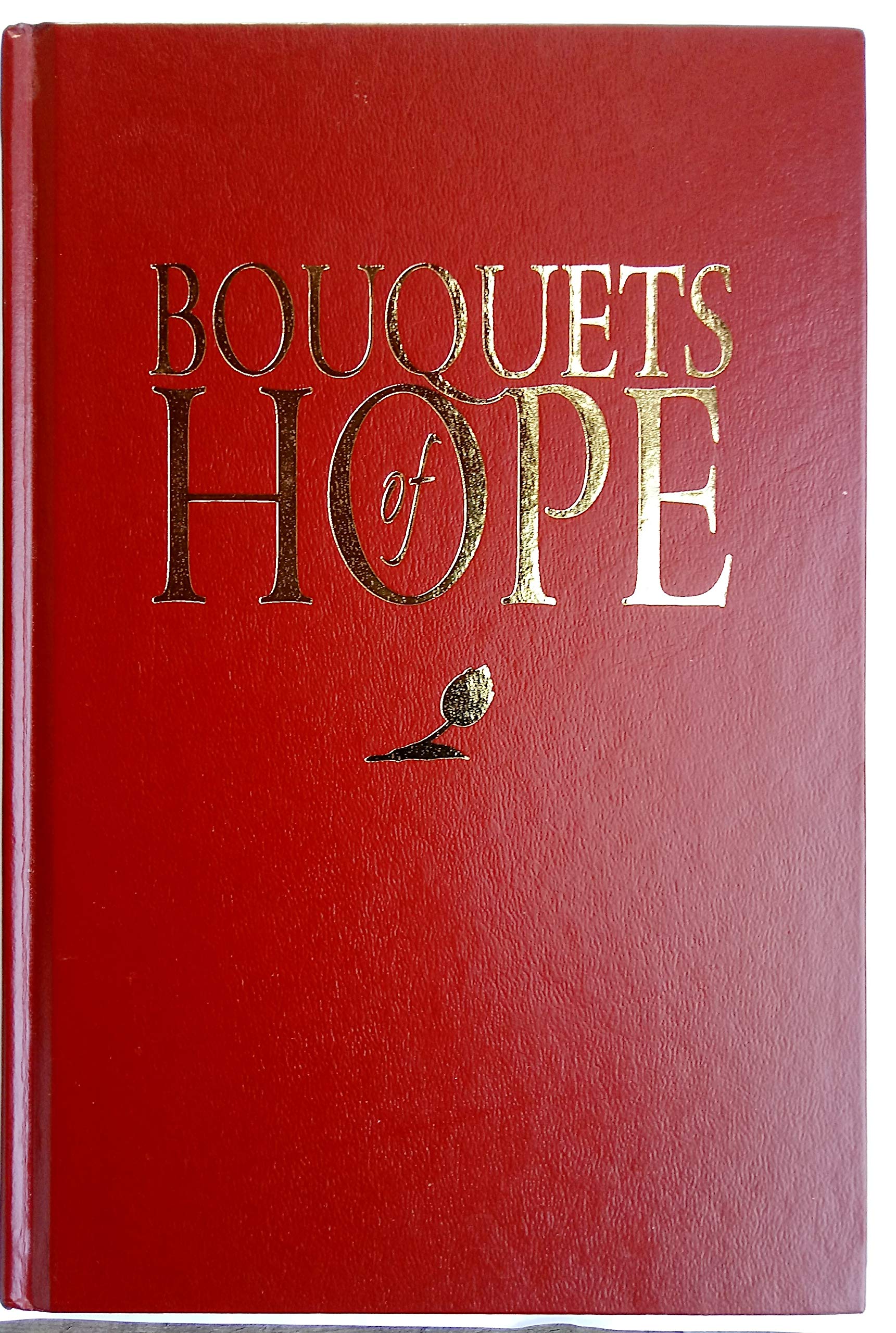 Bouquets of Hope: A Daily Devotional for Women by Women,Used