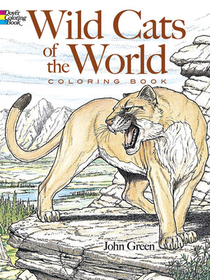 Wild Cats Of The World Coloring Book (Dover Animal Coloring Books),New