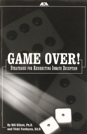 Game over: Strategies for Redirecting Inmate Deception,Used
