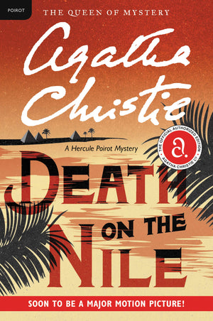 Death on the Nile: A Hercule Poirot Mystery: The Official Authorized Edition (Hercule Poirot Mysteries, 17),New