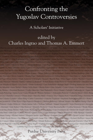 Confronting The Yugoslav Controversies: A Scholars' Initiative (Central European Studies),Used