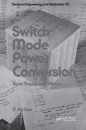 Switch Mode Power Conversion (Electrical And Computer Engineering, Vol. 22),Used