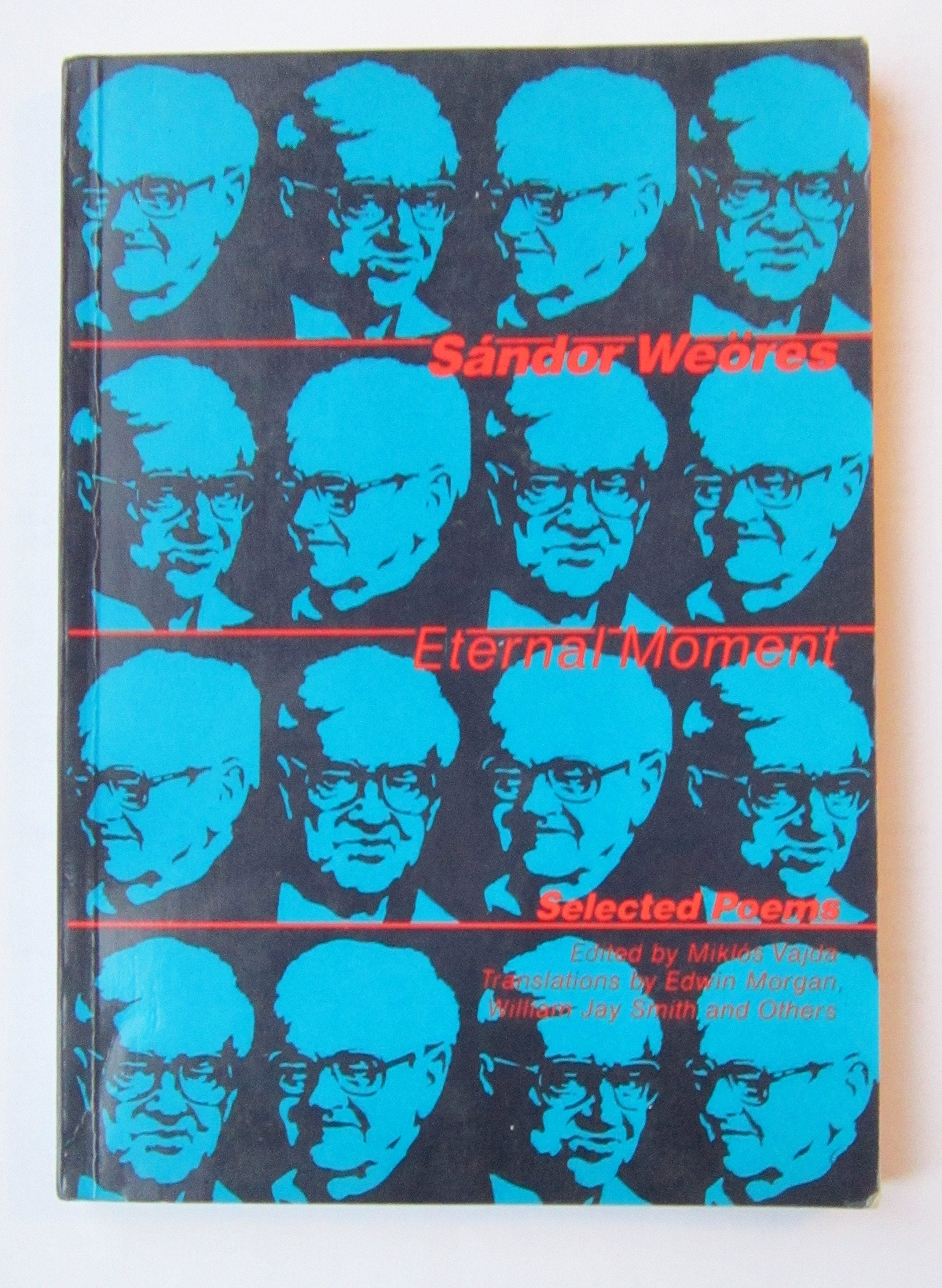 Eternal Moment: Selected Poems,Used
