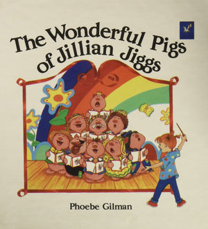 The Wonderful Pigs Of Jillian Jiggs by Phoebe Gilman,Used