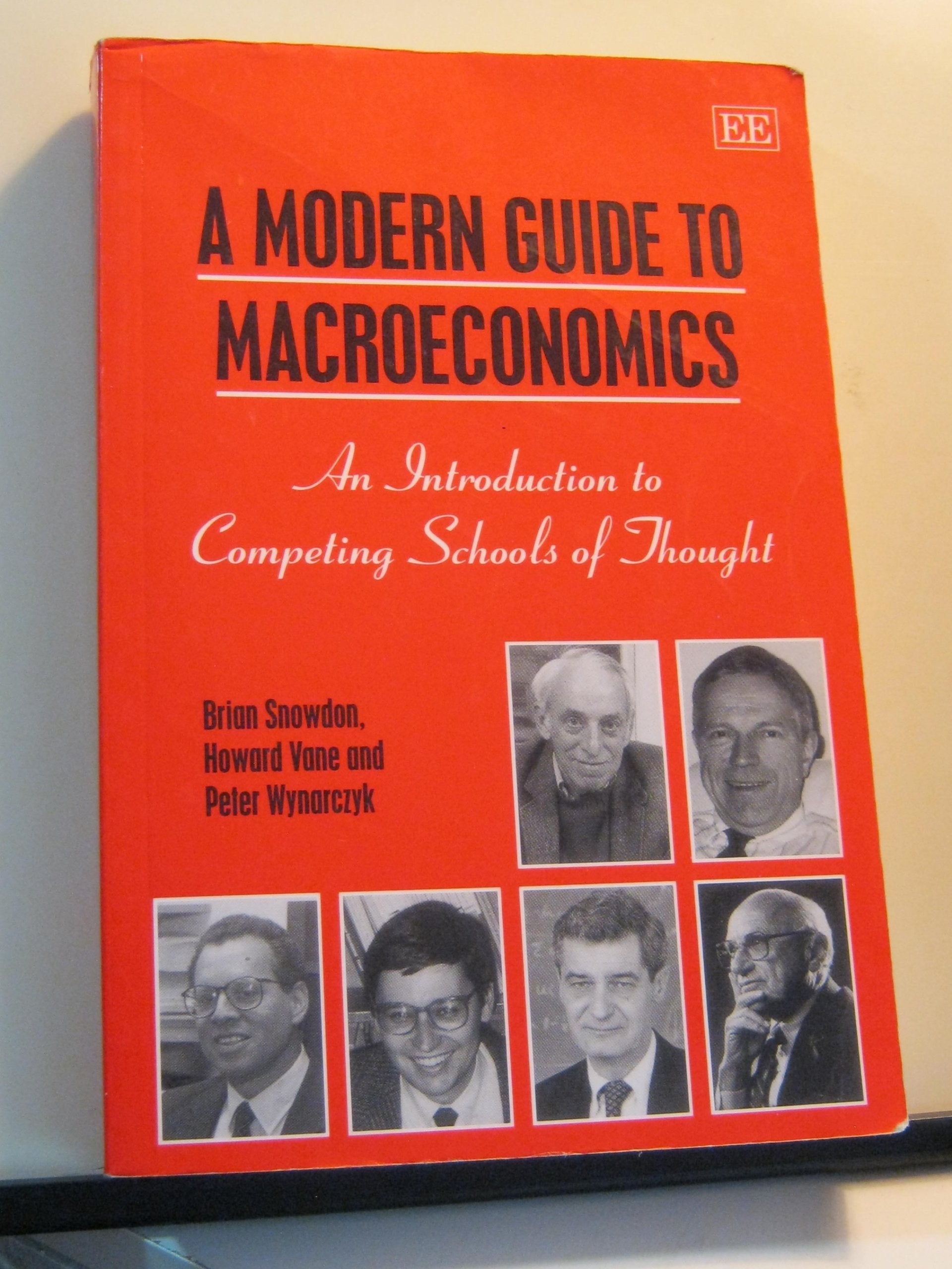 A MODERN GUIDE TO MACROECONOMICS: An Introduction to Competing Schools of Thought,Used