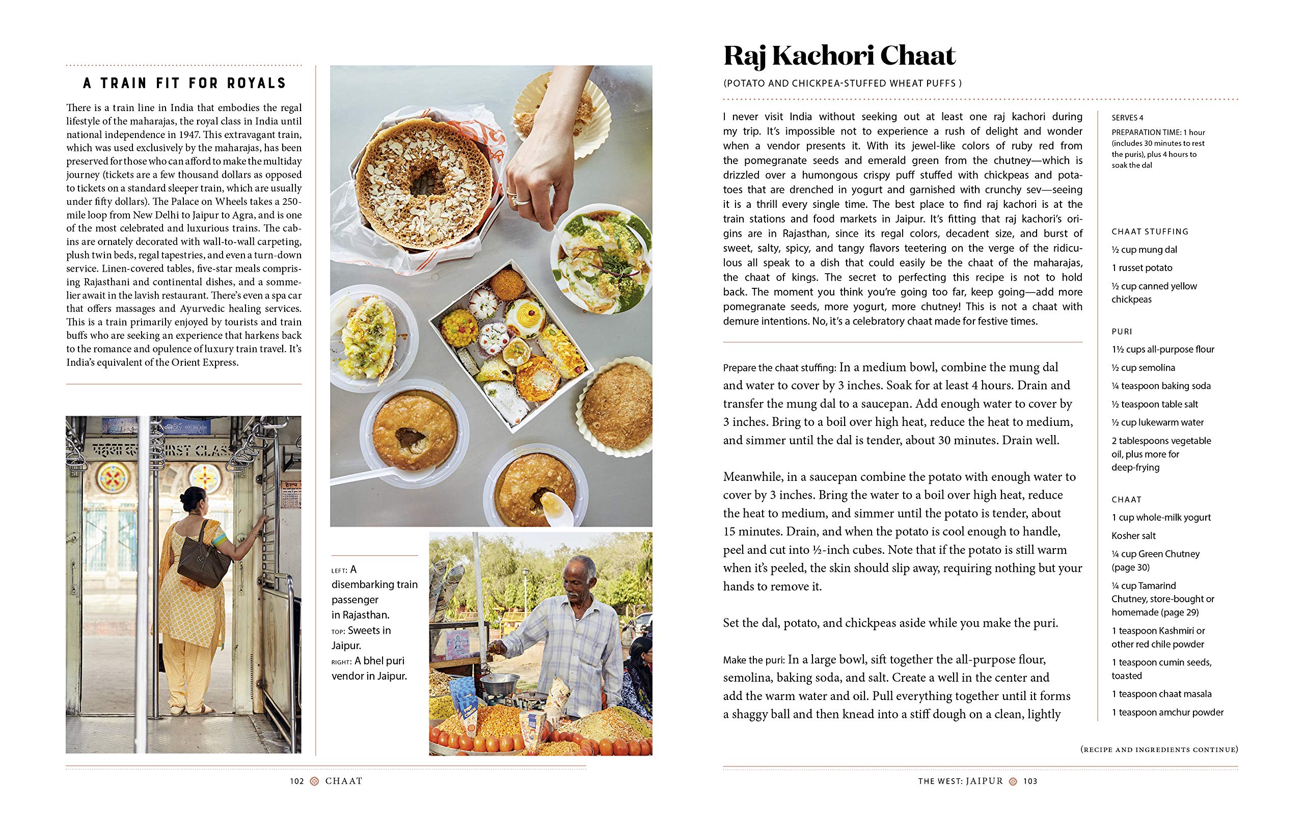 Chaat: Recipes From The Kitchens, Markets, And Railways Of India: A Cookbook