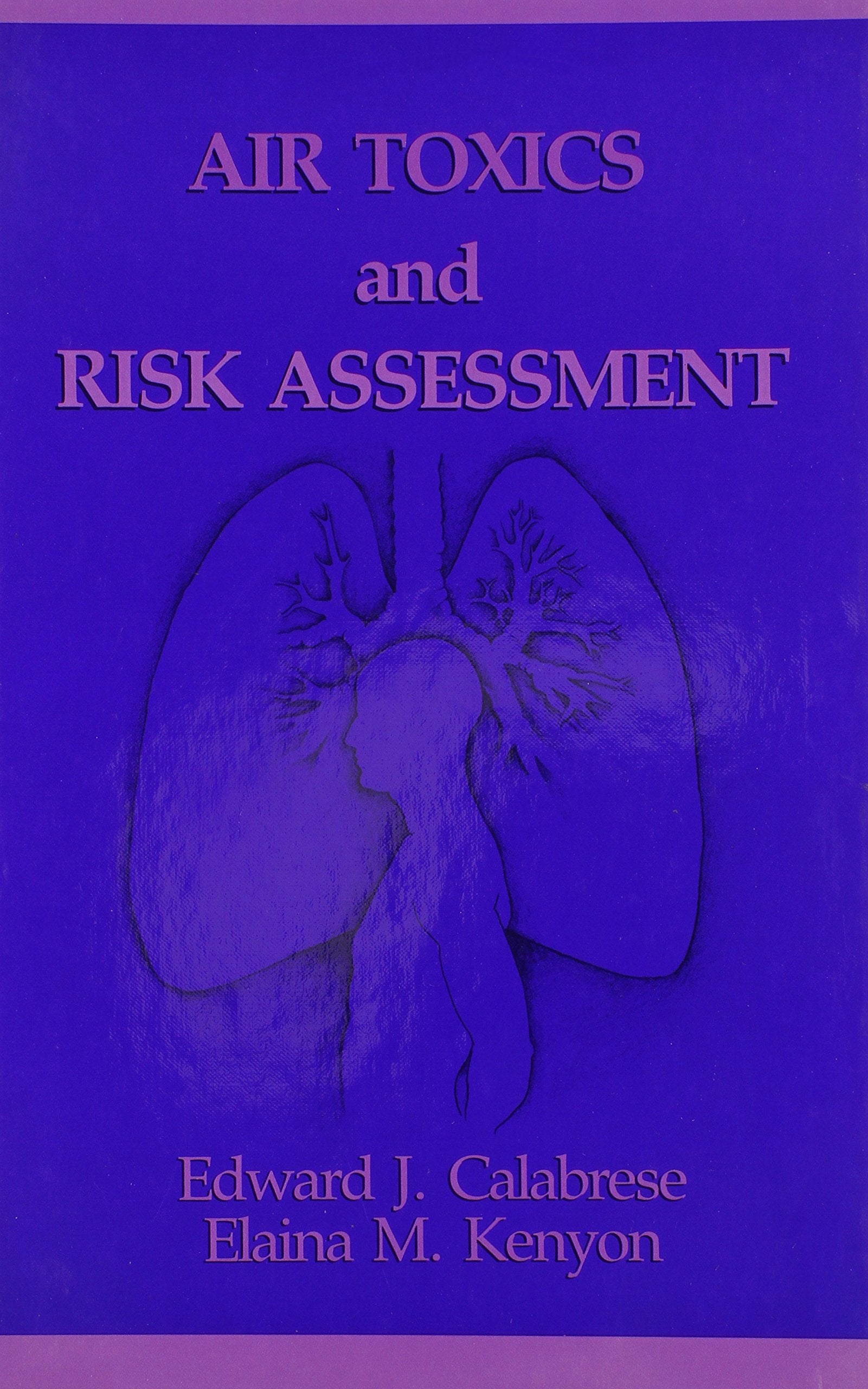 Air Toxics And Risk Assessment (Toxicology And Environmental Health Series),Used