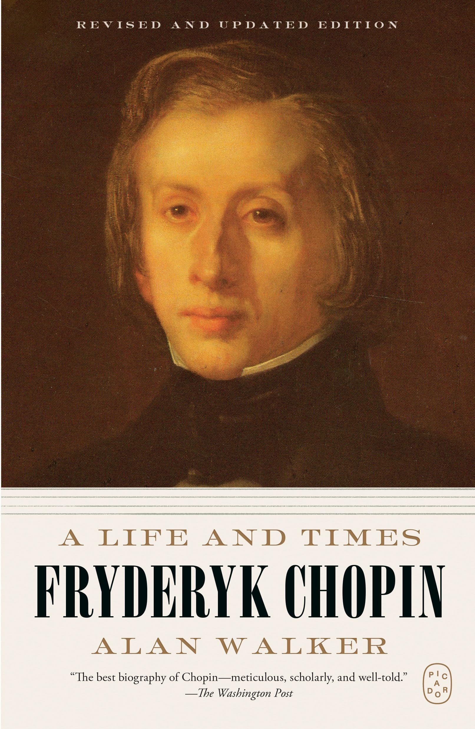 Fryderyk Chopin: A Life And Times (Revised And Updated Edition)