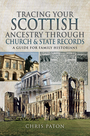 Tracing Your Scottish Ancestry through Church and State Records: A Guide for Family Historians (Tracing Your Ancestors),Used