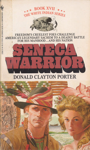 Seneca Warrior (White Indian, Book 17)-used