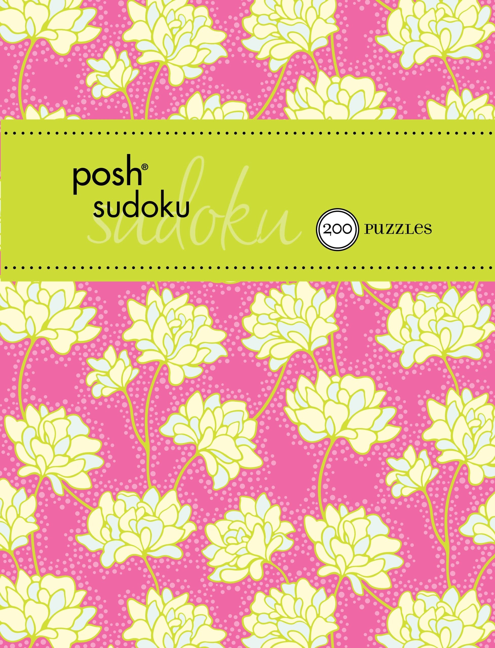 Posh Sudoku 200 Puzzles: 200 Puzzles (Pocket Posh),Used