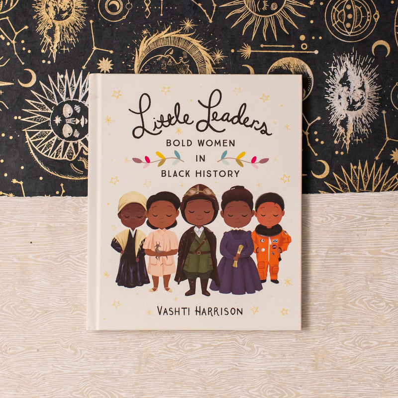 Little Leaders: Bold Women in Black History (Leaders & Dreamers, 1),New