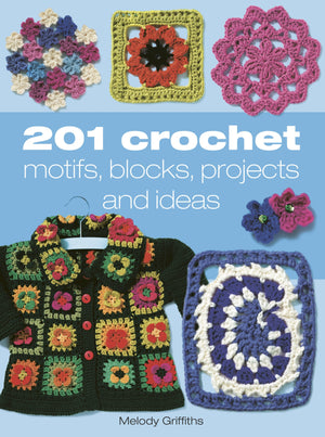 201 Crochet Motifs, Blocks, Projects And Ideas,Used