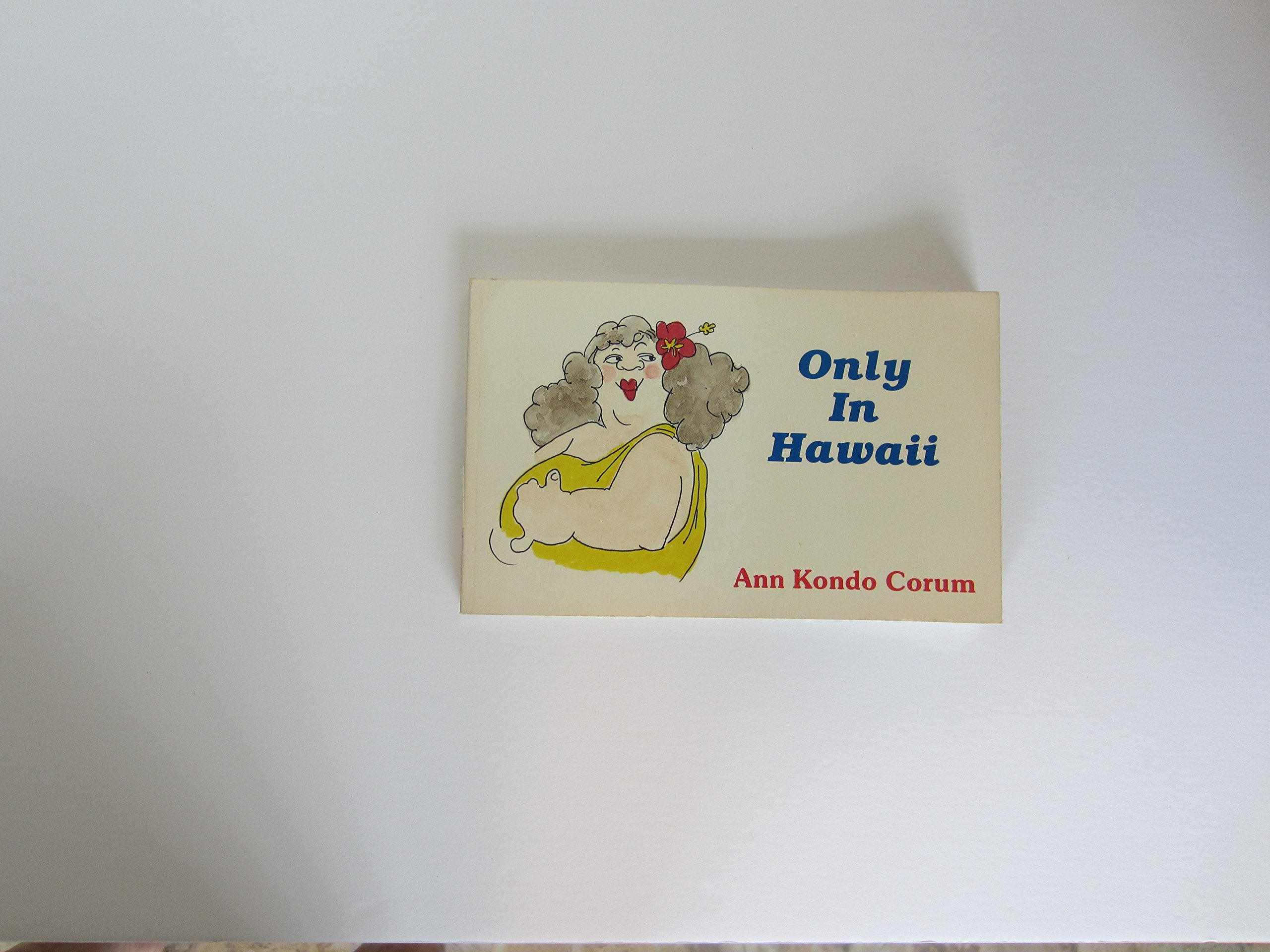 Only in Hawaii